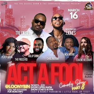 Act A Fool Comedy Show!