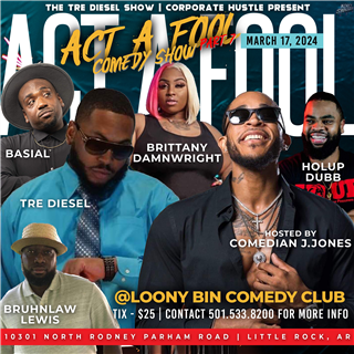 Act A Fool Comedy Show!