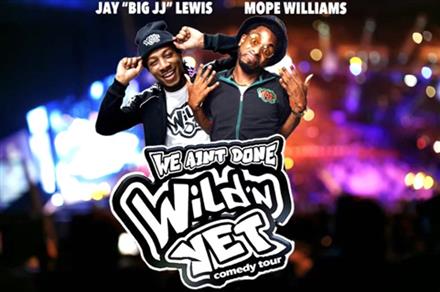 We Aint Done Wild'n Yet Comedy Tour!