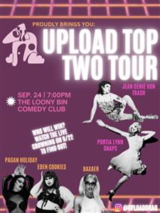 The UPLOAD TOP TWO TOUR